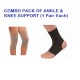 Combo Pack Of Knee Support & Ankle Support x 1 Pair